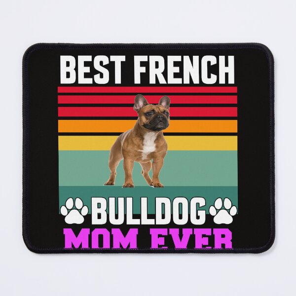 Item preview, French Bulldog Lover Best French Bulldog Mom Ever designed and sold by fantasticdesign.