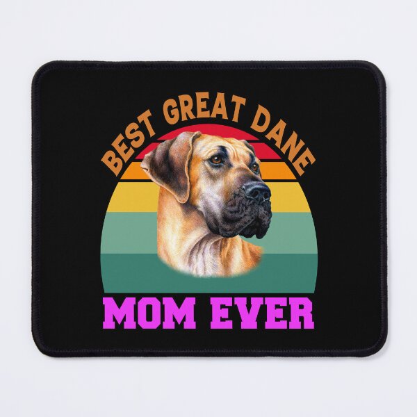 Item preview, Great Dane Dog Owner Best Great Dane Mom Ever designed and sold by fantasticdesign.