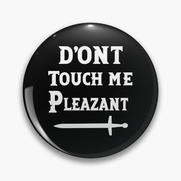 Item preview, Don't Touch Me Peasant Sword Funny Renaissance Festival designed and sold by SamirElh77.