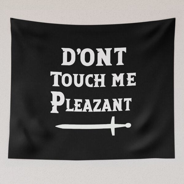 Item preview, Don't Touch Me Peasant Sword Funny Renaissance Festival designed and sold by SamirElh77.