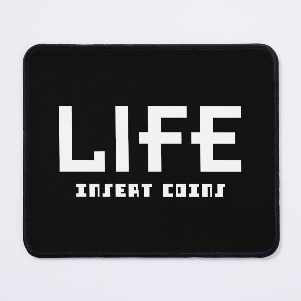 Item preview, LIFE - INSERT COINS. WHITE. designed and sold by 5hertz.