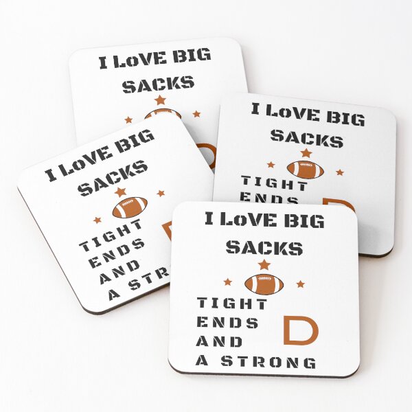 Item preview, I Love Big Sacks Tight Ends And A Strong D Essential T-Shirt designed and sold by Sam-Roth ⭐⭐⭐⭐⭐.
