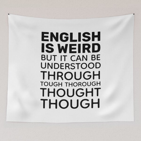 Item preview, English is Weird Funny Grammar designed and sold by ironydesigns.