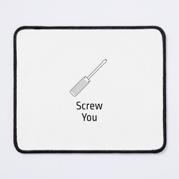 Item preview, Screw you designed and sold by cysr.