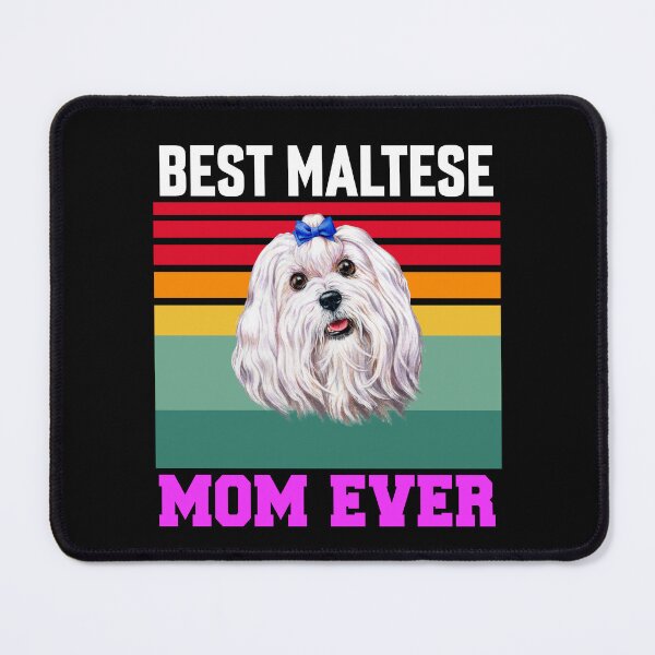 Item preview, Maltese Dog Owner Best Maltese Mom Ever designed and sold by fantasticdesign.