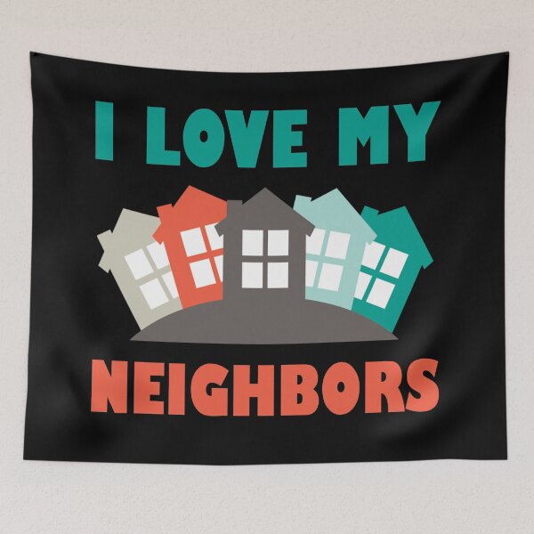 Item preview, Neighbor Quotes Best Neighborhood Jokes  designed and sold by Rami Khalifah.