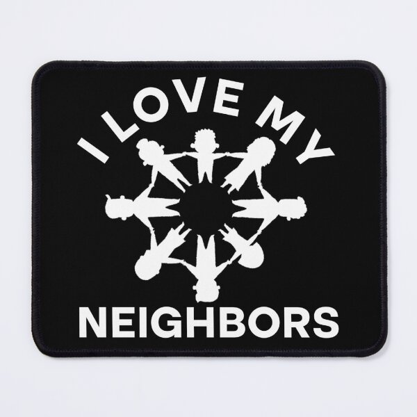 Item preview, Neighbor Quotes Best Neighborhood Jokes  designed and sold by Rami Khalifah.