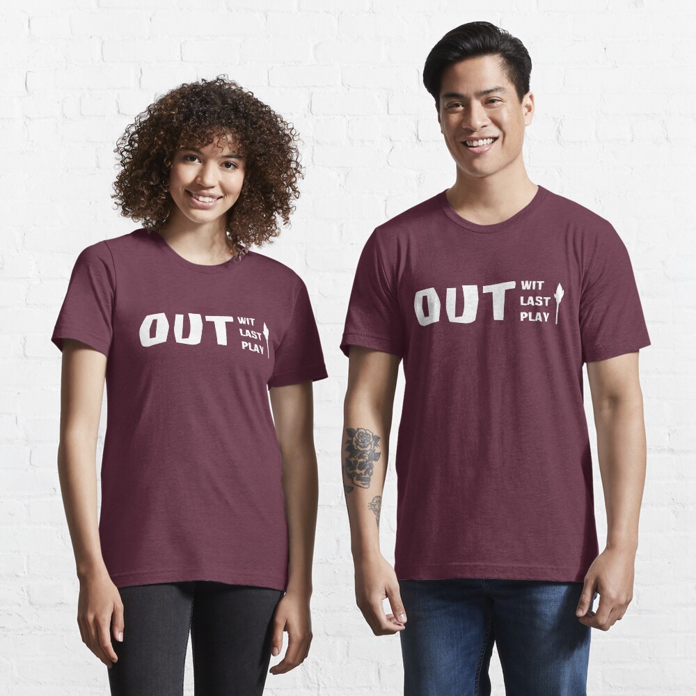 Outwit Outlast Outplay Essential T-Shirt