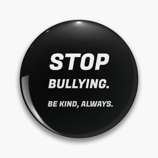 Item preview, Stop bullying - Be Kind always designed and sold by Inspirationmotivation.