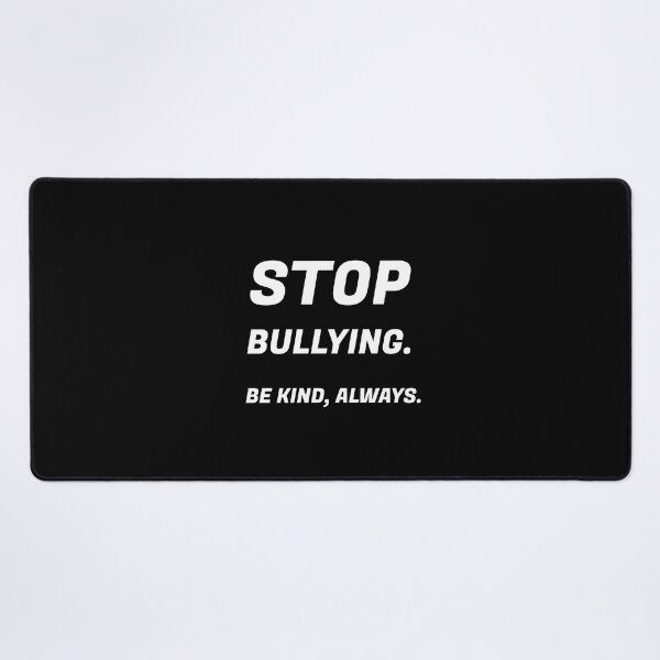 Item preview, Stop bullying - Be Kind always designed and sold by Inspirationmotivation.