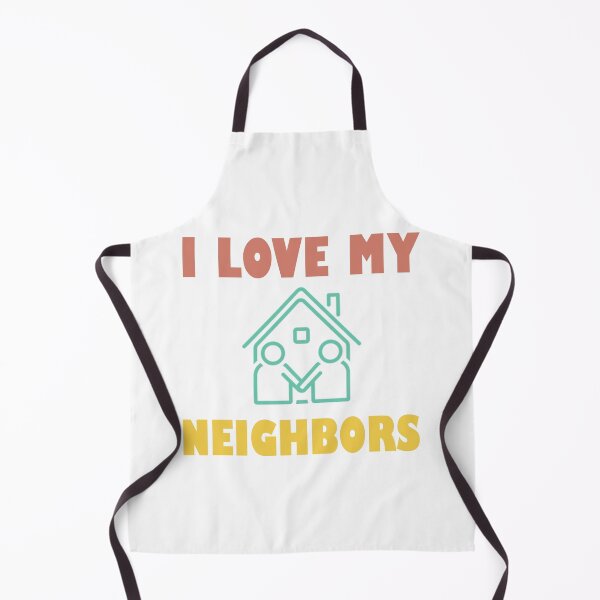 Item preview, Neighbor Quotes Best Neighborhood Jokes designed and sold by Rami Khalifah.