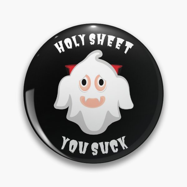 Item preview, Holy Sheet You Suck Ghost Halloween Pun designed and sold by Caregiverology.