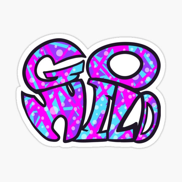 Go wild- Neon version Sticker