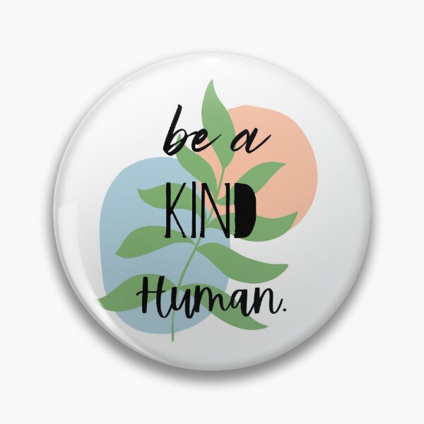 Item preview, Be A Kind Human designed and sold by Lylabean22.