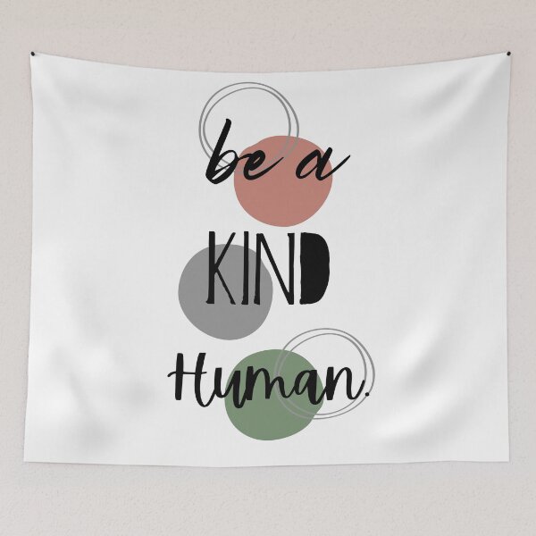 Item preview, Be A Kind Human designed and sold by Lylabean22.