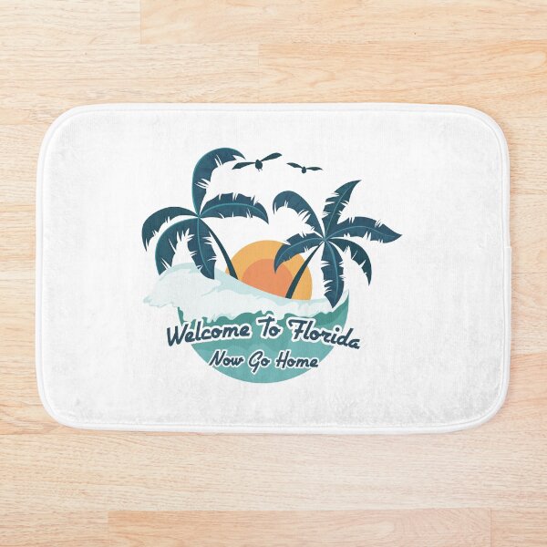 Item preview, Welcome To Florida Now Go Home - Florida designed and sold by PeaceSpread.