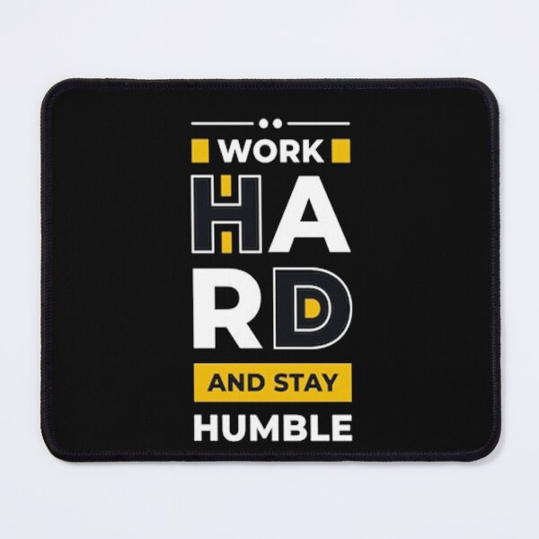 Item preview, Work Hard And Stay Humble designed and sold by VitezCrni.