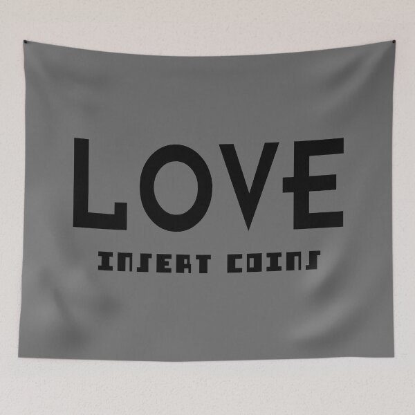 Item preview, LOVE - INSERT COINS. BLACK. designed and sold by 5hertz.