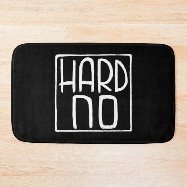 Item preview, Irish Slang, Hard No, No means No designed and sold by badlydrawnbabe.