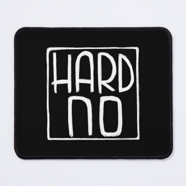 Item preview, Irish Slang, Hard No, No means No designed and sold by badlydrawnbabe.