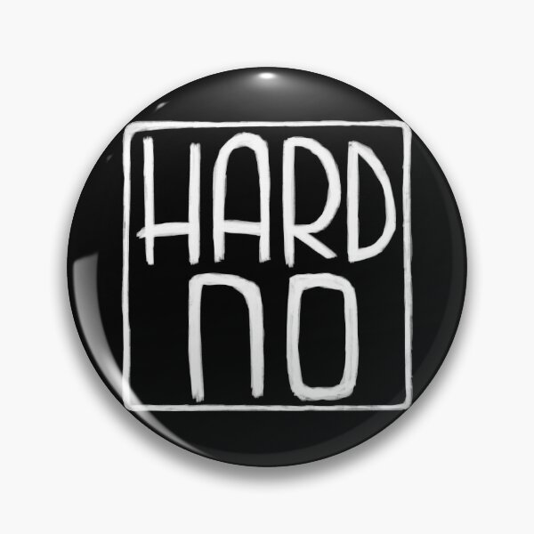 Item preview, Irish Slang, Hard No, No means No designed and sold by badlydrawnbabe.