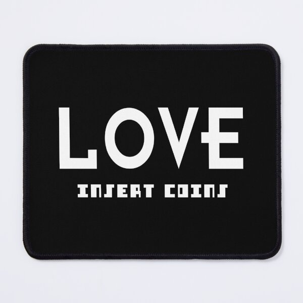 Item preview, LOVE - INSERT COINS. WHITE. designed and sold by 5hertz.