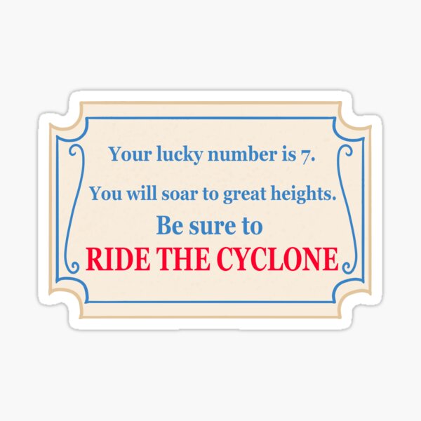"Ride the Cyclone Fortune (Version 2)" Sticker for Sale by