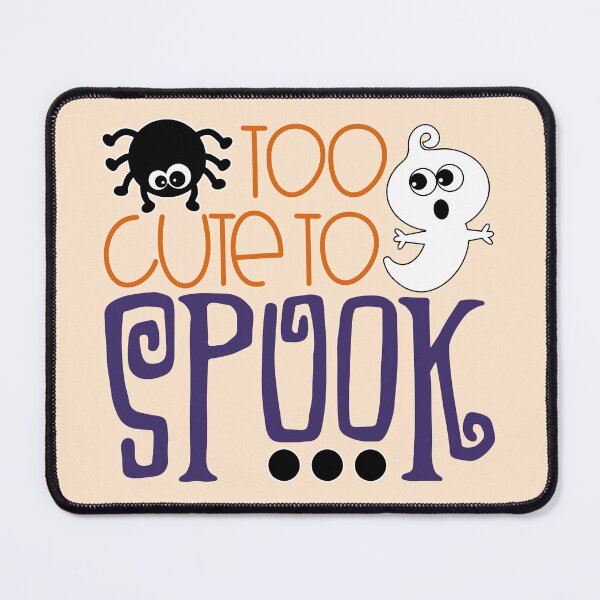 Item preview, Too Cute To Spook designed and sold by franktact.