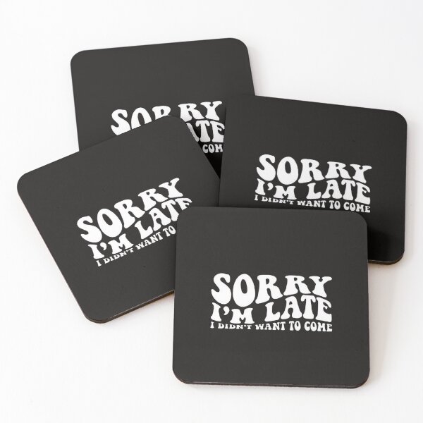 Artikelvorschau, Entschuldigung, ich bin spät dran, ich wollte nicht kommen Sweatshirt & wollte nicht kommen, lustig, sorry, ich bin spät dran entworfen und verkauft von Sophistical.