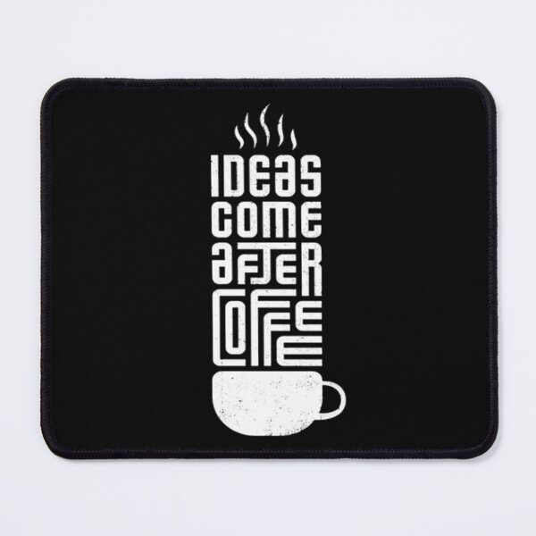 Item preview, Ideas Come After Coffee designed and sold by VitezCrni.