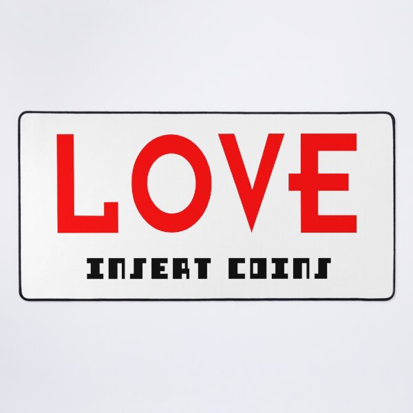 Item preview, LOVE - INSERT COINS RED/BLACK. designed and sold by 5hertz.