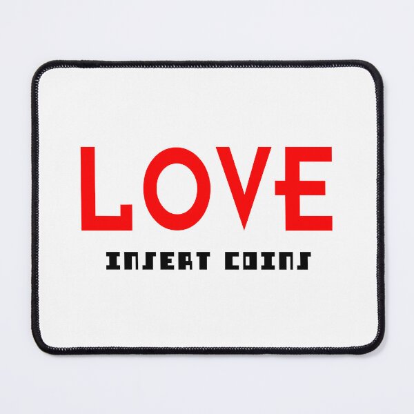 Item preview, LOVE - INSERT COINS RED/BLACK. designed and sold by 5hertz.