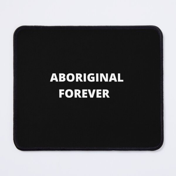 Item preview, Aboriginal Forever; Always Was Always Will Be Aboriginal Land  designed and sold by dress-in.