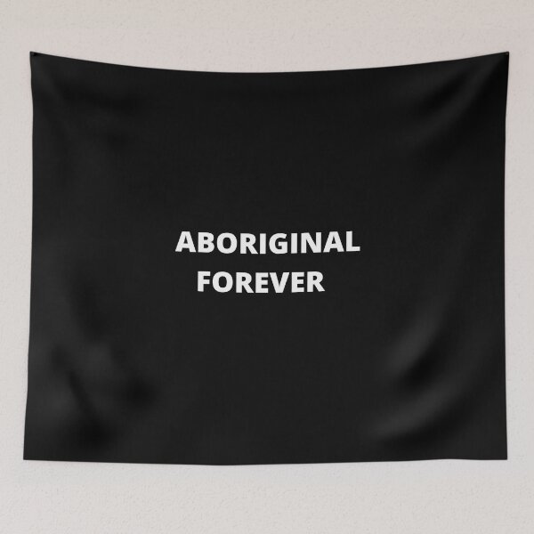 Item preview, Aboriginal Forever; Always Was Always Will Be Aboriginal Land  designed and sold by dress-in.