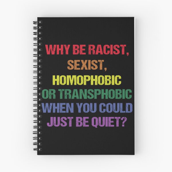 Item preview, Why Be Racist Sexist Homophobic LGBT Gay Pride designed and sold by amyotrestoy26.