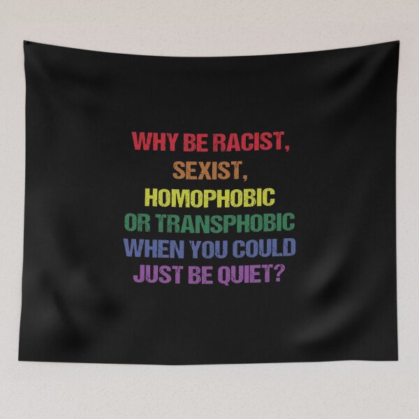Item preview, Why Be Racist Sexist Homophobic LGBT Gay Pride designed and sold by amyotrestoy26.