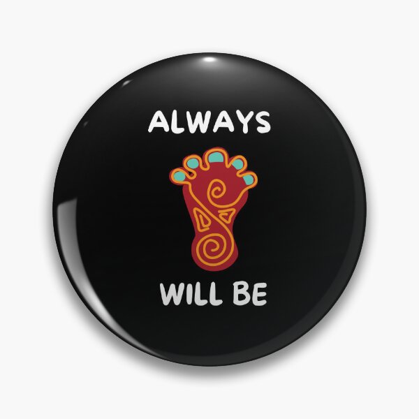Item preview, Always Was Always Will Be Aboriginal Land  designed and sold by dress-in.