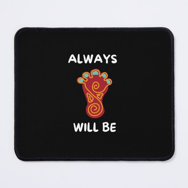 Item preview, Always Was Always Will Be Aboriginal Land  designed and sold by dress-in.