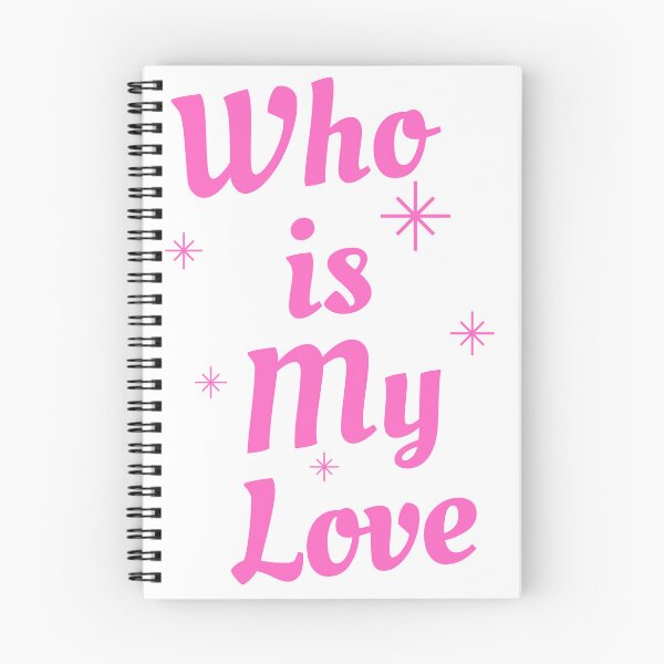 Item preview, Who is my love designed and sold by GEGSTORE.