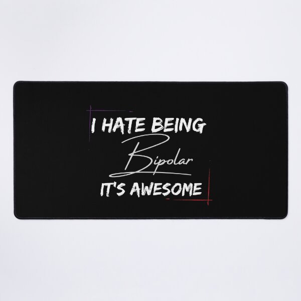 Item preview, I Hate Being Bipolar Its Awesome Classic T-Shirt designed and sold by YouSsefHN05.