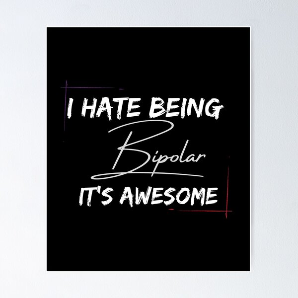 Item preview, I Hate Being Bipolar Its Awesome Classic T-Shirt designed and sold by YouSsefHN05.