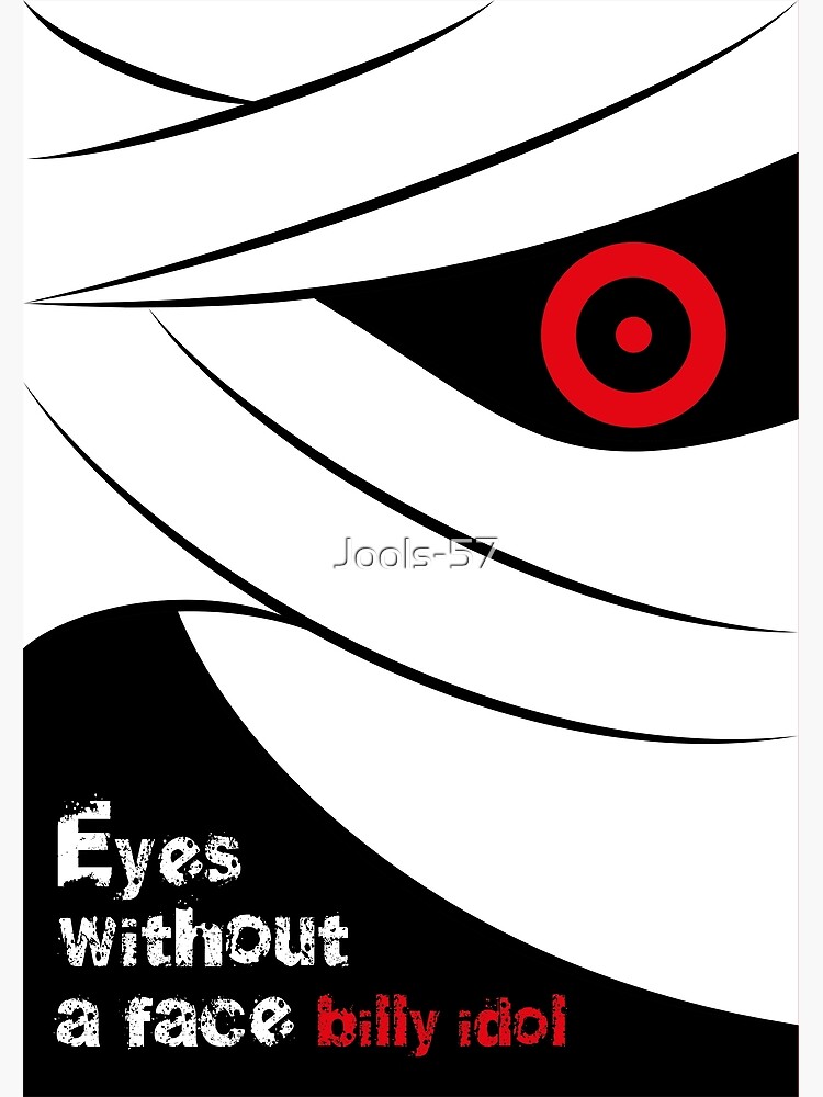 "Eyes Without A Face" Poster for Sale by Jools57 Redbubble