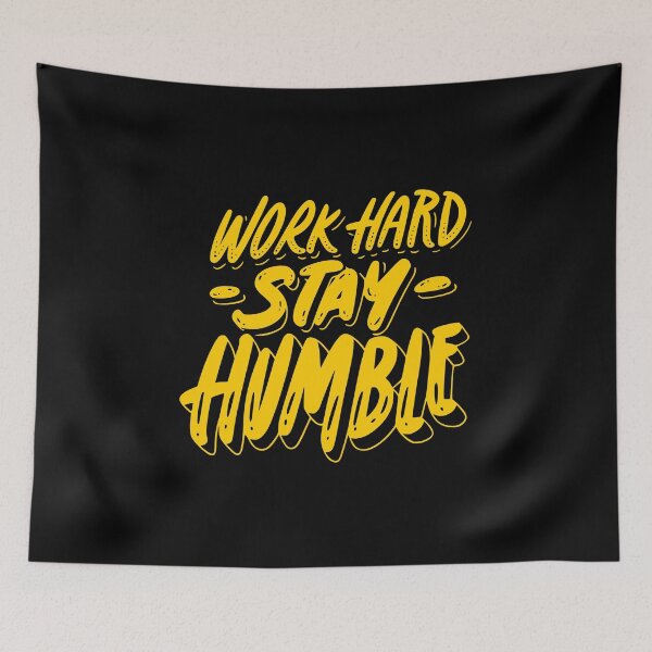 Item preview, Work Hard Stay Humble designed and sold by HellbenderCo.