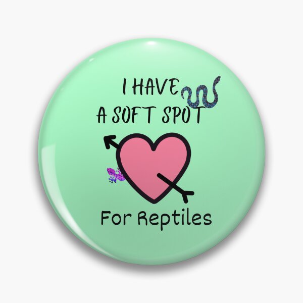 Item preview, I Have A Soft Spot For Reptiles - Cute Reptile Lover's designed and sold by ThePhraseShop.