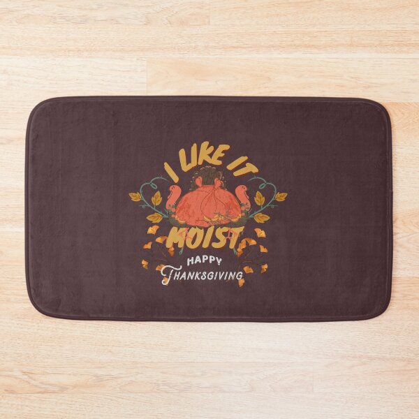 Item preview, Copy of I like it moist designed and sold by NikkosDesigns.