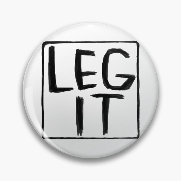 Item preview, Legit, Irish Slang, Leg It designed and sold by badlydrawnbabe.
