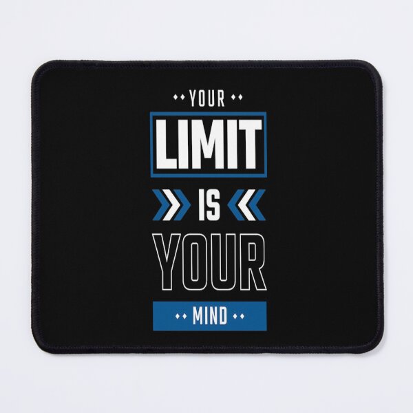 Item preview, Your Limit Is Your Mind designed and sold by VitezCrni.