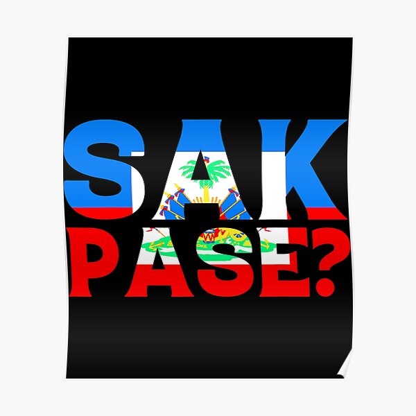 "Sak Pase Haitian Flag" Poster for Sale by highlevelproct Redbubble