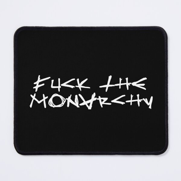 Item preview, FUCK THE MONARCHY white / Cool and Funny quotes designed and sold by DRK7DSGN.