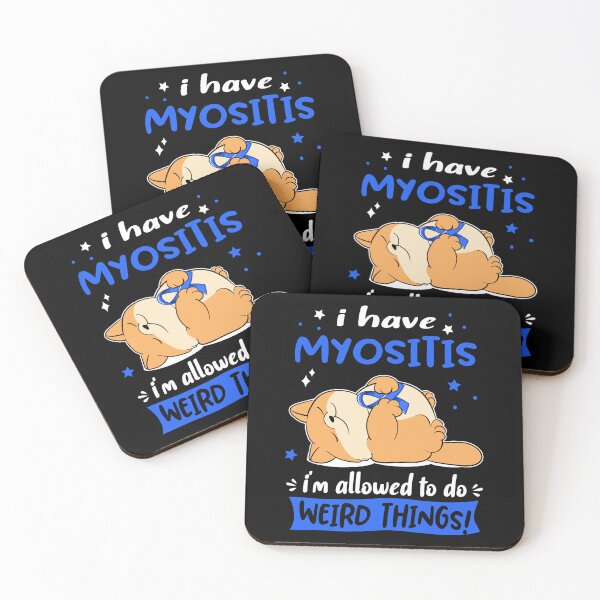 Item preview, Myositis Awareness Funny I have Myositis i'm allowed to do Weird Things! designed and sold by JanetShop809.